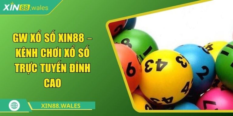 GW xổ số Xin88