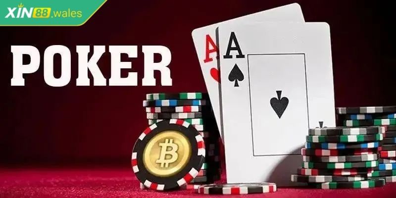 Poker Xin88 - Hướng dẫn cách chơi Đơn Giản Dễ Trúng 3 Mẹo chơi Poker hiệu quả